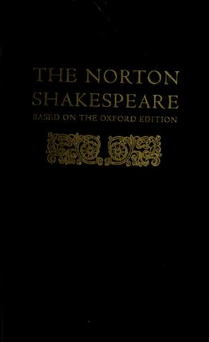 [The Norton Shakespeare 01] • The Norton Shakespeare